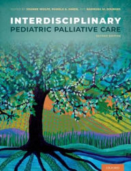 Title: Interdisciplinary Pediatric Palliative Care, Author: Joanne Wolfe