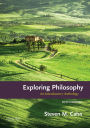 Exploring Philosophy: An Introductory Anthology / Edition 5