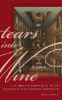 Tears into Wine: J. S. Bach's Cantata 21 in its Musical and Theological Contexts