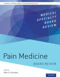 Title: Pain Medicine Board Review, Author: Marc A. Huntoon
