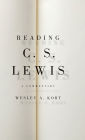 Reading C. S. Lewis: A Commentary