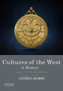 Cultures of the West: A History, Volume 1: To 1750 / Edition 2