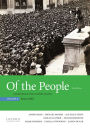 Of the People: A History of the United States, Volume 2: Since 1865 / Edition 3