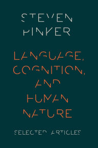 Title: Language, Cognition, and Human Nature, Author: Steven Pinker