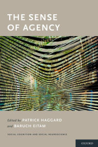 Title: The Sense of Agency, Author: Patrick Haggard