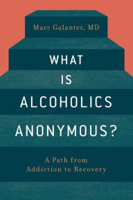 Title: What is Alcoholics Anonymous?, Author: Oxford University Press