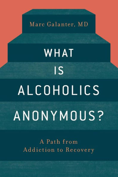 What is Alcoholics Anonymous?