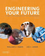 Engineering Your Future: A Brief Introduction to Engineering / Edition 6