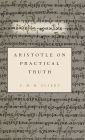 Aristotle on Practical Truth