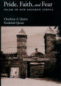 Pride, Faith, and Fear: Islam in Sub-Saharan Africa