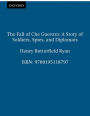 The Fall of Che Guevara: A Story of Soldiers, Spies, and Diplomats