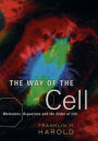 The Way of the Cell: Molecules, Organisms, and the Order of Life