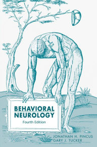 Title: Behavioral Neurology, Author: Jonathan H. Pincus