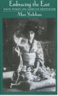 Embracing the East: White Women and American Orientalism