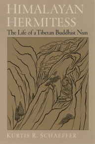 Title: Himalayan Hermitess: The Life of a Tibetan Buddhist Nun, Author: Kurtis R. Schaeffer
