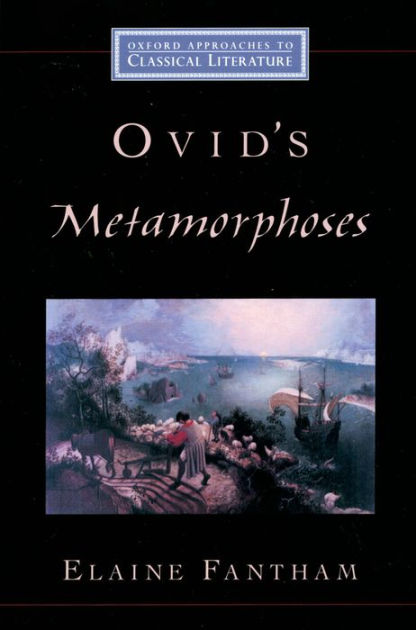 Ovid's Metamorphoses (Oxford Approaches Classical Literature Series