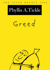 Title: Greed: The Seven Deadly Sins, Author: Phyllis Tickle