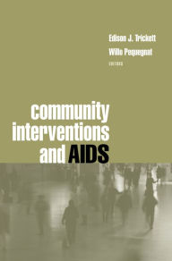 Title: Community Interventions and AIDS, Author: Edison J. Trickett
