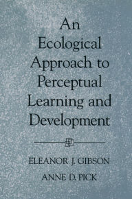 Title: An Ecological Approach to Perceptual Learning and Development, Author: Eleanor J. Gibson