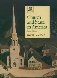 Title: Church and State in America, Author: Edwin S. Gaustad