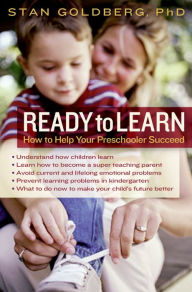 Title: Ready to Learn: How to Help Your Preschooler Succeed, Author: Stanley Goldberg
