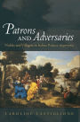 Patrons and Adversaries: Nobles and Villagers in Italian Politics, 1640-1760
