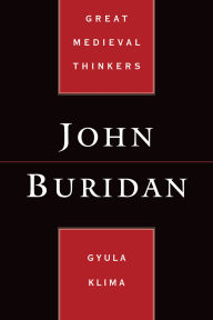 Title: John Buridan, Author: Gyula Klima