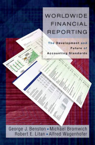 Title: Worldwide Financial Reporting: The Development and Future of Accounting Standards, Author: George J. Benston