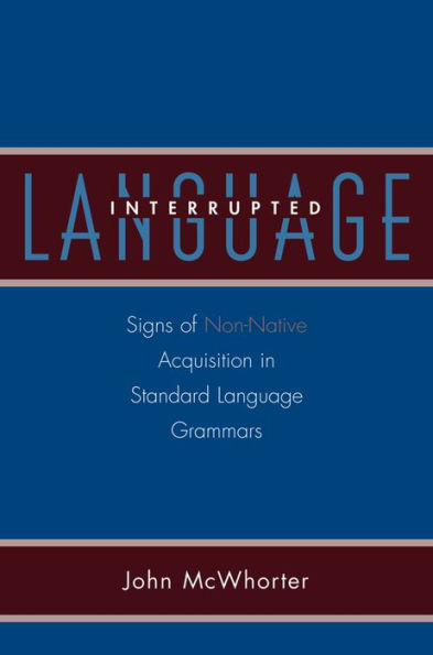 Language Interrupted: Signs of Non-Native Acquisition in Standard Language Grammars