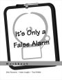 It's Only a False Alarm: A Cognitive Behavioral Treatment Program