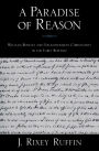 A Paradise of Reason: William Bentley and Enlightenment Christianity in the Early Republic