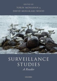 Title: Surveillance Studies: A Reader, Author: Torin Monahan