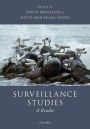 Surveillance Studies: A Reader