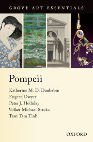 Title: Pompeii: (Grove Art Essentials), Author: Tran Tam Tinh