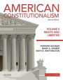 American Constitutionalism: Volume II: Rights and Liberties / Edition 2