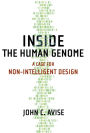 Inside the Human Genome: A Case for Non-Intelligent Design