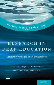 Title: Research in Deaf Education: Contexts, Challenges, and Considerations, Author: Stephanie Cawthon