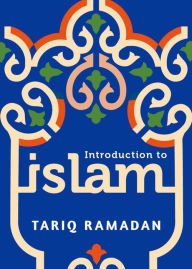 Title: Introduction to Islam, Author: Tariq Ramadan