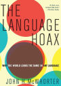 The Language Hoax