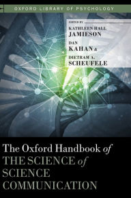 Title: The Oxford Handbook of the Science of Science Communication, Author: Kathleen Hall Jamieson