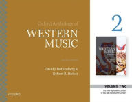 Title: Oxford Anthology of Western Music: Volume 2: The Mid-Eighteenth Century to the Late-Nineteenth Century / Edition 2, Author: Klára Móricz