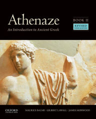 Title: Athenaze, Book II: An Introduction to Ancient Greek, Author: Maurice Balme
