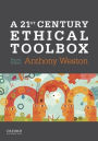 A 21st Century Ethical Toolbox / Edition 4