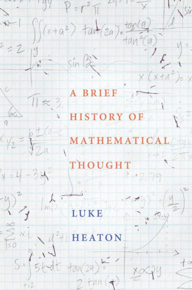 A Brief History of Mathematical Thought