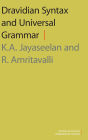 Dravidian Syntax and Universal Grammar