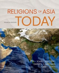 Title: Religions of Asia Today / Edition 4, Author: John L. Esposito