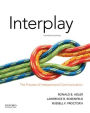 Interplay: The Process of Interpersonal Communication / Edition 14