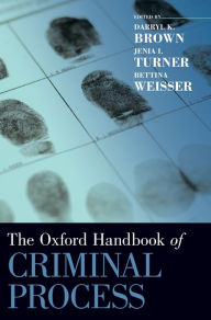 Title: The Oxford Handbook of Criminal Process, Author: Darryl K. Brown