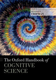 Title: The Oxford Handbook of Cognitive Science, Author: Susan E. F. Chipman