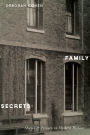 Family Secrets: Shame and Privacy in Modern Britain